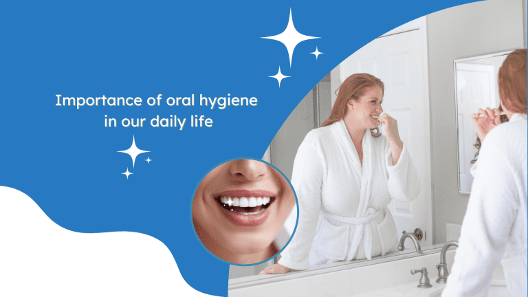 Importance of oral hygiene